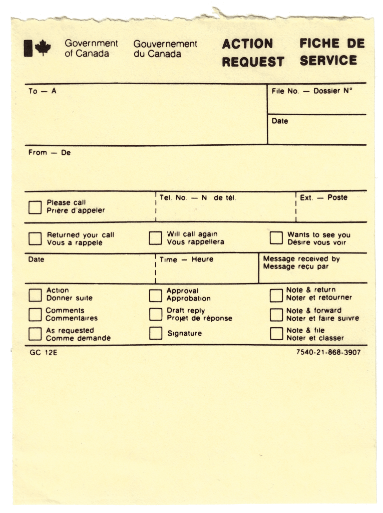 Government of Canada - Action Request slip paper, yellow, 100 Ã— 133 mm (form refs: GC 12E, 7540-21-868-3907) c. 1990