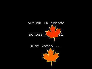 a small black screen images with text in the centre: autumn in canada scruss, 2021-11 just watch ... with one red and one orange maple leaf sitting on top of it