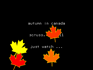 a small black screen images with text in the centre: autumn in canada scruss, 2021-11 just watch ... with one read and one orange maple leaf sitting on top of it with four simulated falled maple leaves mostly covering it